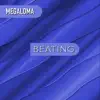 Megaloma - Beating (Radio Version) - Single